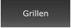 Grillen