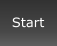 Start